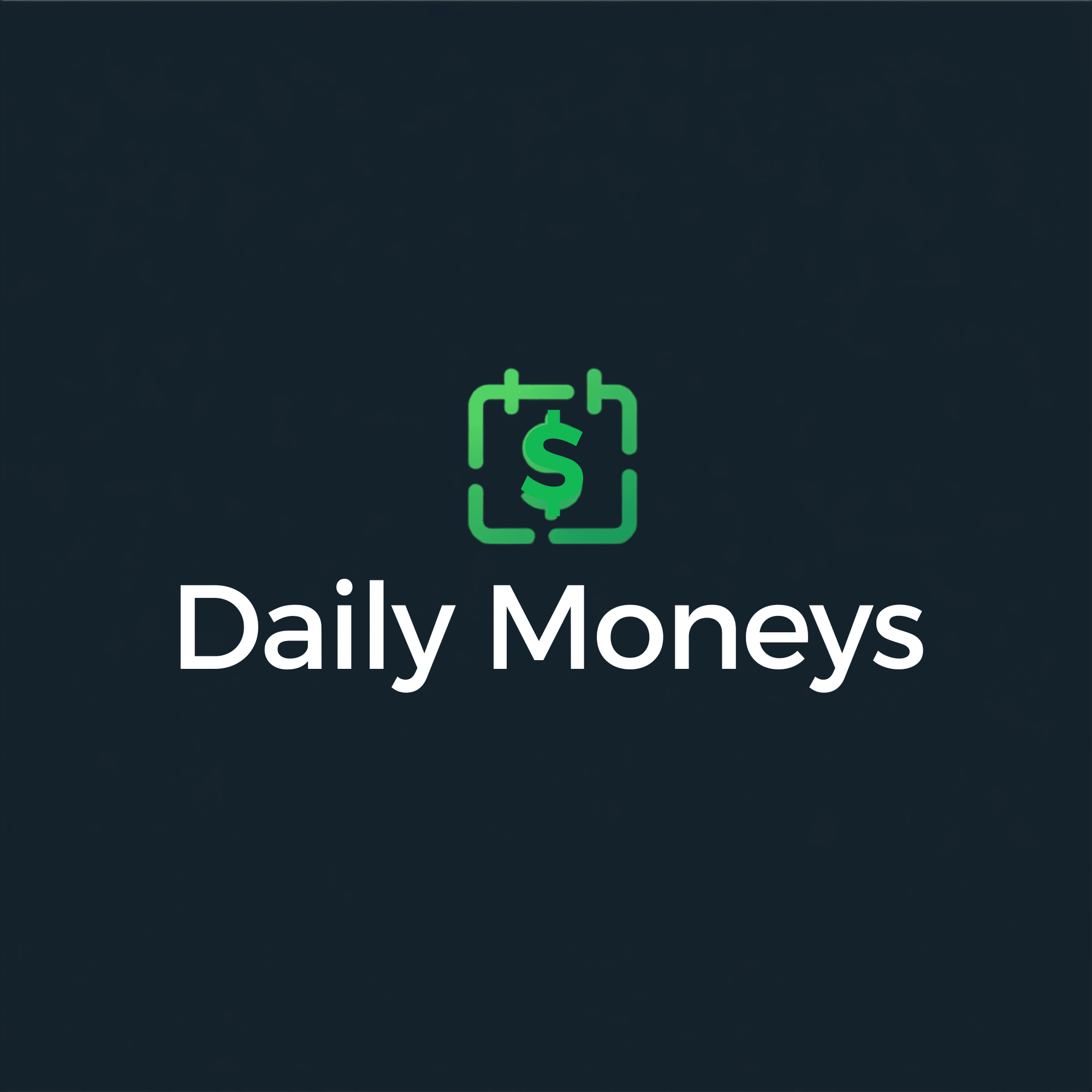 Daily Moneys